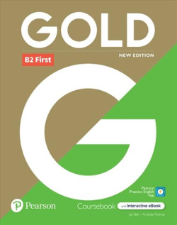 Gold B2 First Course Book with Interactive eBook, Digital Resources and App, 6e (Jan Bell, Thomas Amanda)