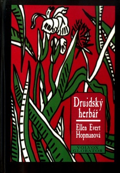 Druidský herbář (Ellen Evert Hopmanová)