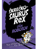 Škrečkosaurus rex a útok robotov (Tom O´Donnell)