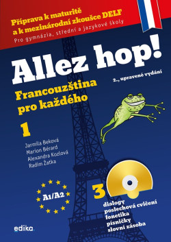 Allez hop! Francouzština pro každého (Jarmila Beková, Marion Bérard, Radim Žatka, Alexandra Kozlová)