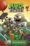 Plants vs. Zombies - Trávnik skazy (Paul Tobin)