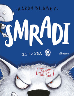 Smradi 9 (Aaron Blabey)