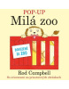 Milá Zoo - POP - UP (Rod Campbell)