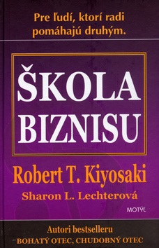 Škola biznisu (Robert T. Kiyosaki)
