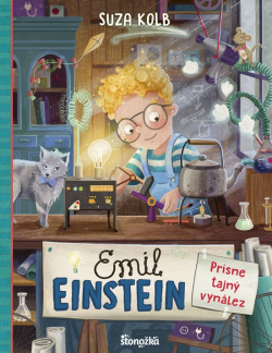 Emil Einstein 1: Prísne tajný vynález (Suza Kolb)