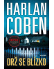 Drž se blízko (Harlan Coben)