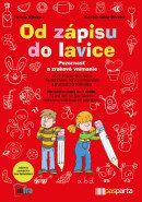 Od zápisu do lavice – Pozornosť a zrakové vnímanie (Ivana Vlková)