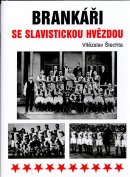 Brankáři se slavistickou hvězdou (Vítězslav Šlechta)