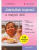 Jídelníček kojenců a malých dětí (Martin Gregora)