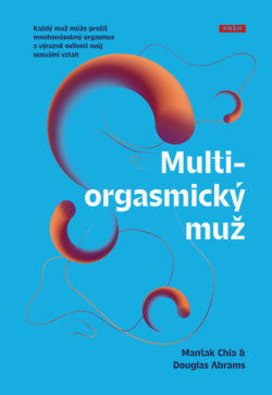 Multiorgasmický muž (Mantak Chia; Douglas Abrams)