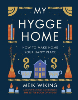 My Hygge Home (Meik Wiking)