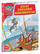VEĽKÉ CIRKUSOVÉ DOBRODRUŽSTVO – Tom a Jerry v obrázkovom príbehu (Kevin Bricklin)