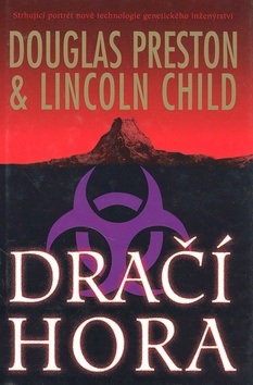 Dračí hora (Douglas Preston; Lincoln Child)