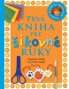 Prvá kniha pre šikovné ruky (Angela Wilkesová)