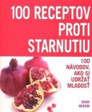 100 receptov proti starnutiu (Sarah Mersonová)