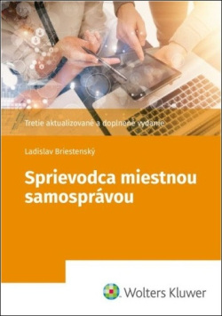 Sprievodca miestnou samosprávou (Ladislav Briestenský)