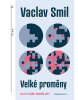 Velké proměny (Václav Smil)