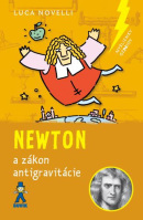 Newton a zákon antigravitácie (Luca Novelli)