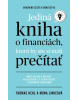 Jediná kniha o financiách, ktorú by ste mali prečítať (Thomas Kehl)