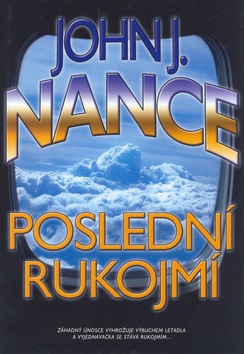 Poslední rukojmí (John J. Nance)