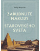 Zabudnuté národy starovekého sveta (Philip Matyszak)