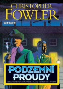 Podzemní proudy (Christopher Fowler)