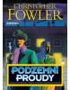 Podzemní proudy (Christopher Fowler)