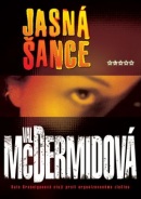 Jasná šance (Val McDermidová)