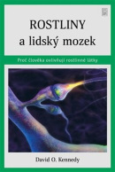 Rostliny a lidský mozek (David Kennedy)