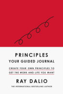 Principles: Your Guided Journal (Ray Dalio)