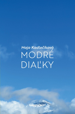 Modré diaľky (Maja Kadlečíková)