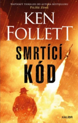 Smrtící kód (Ken Follett)