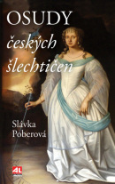 Osudy českých šlechtičen (Slávka Poberová)