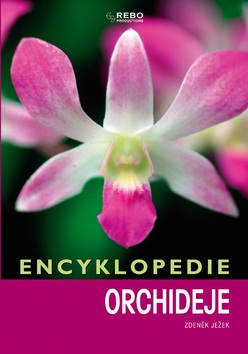 Encyklopedie orchideje (Zdeněk Ježek)