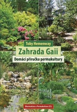 Zahrada Gaii (Toby Hemenway)