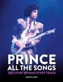 Prince: All the Songs (Benoit Clerc)