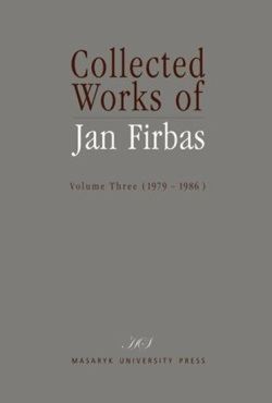 Collected Works of Jan Firbas: Volume Three (1979–1986) (Miroslav Černý)