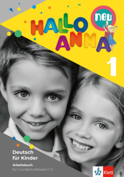 Hallo Anna neu 1 (A1.1) – Arbeitsbuch (pracovný zošit) (Olga Swerlowa)