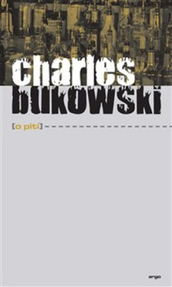 O pití (Charles Bukowski)