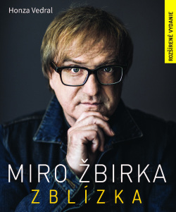 Miro Žbirka: Zblízka (Honza Vedral)