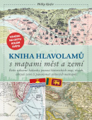 Kniha hlavolamů s mapami měst a zemí (Philip Kiefer)
