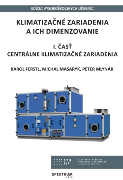 Klimatizačné zariadenia a ich dimenzovanie (Karol Ferstl, Michal Masaryk, Peter Mlynár)