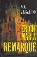 Noc v Lisabone (Erich Maria Remarque)