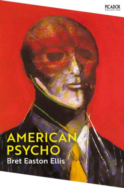 American Psycho (Bret Easton Ellis)