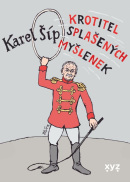 Krotitel splašených myšlenek (Karel Šíp)