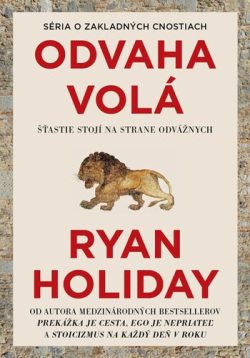 Odvaha volá (Ryan Holiday)