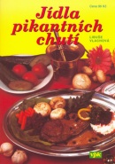 Jídla pikantní chutí (Libuše Vlachová)