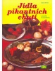 Jídla pikantní chutí (Libuše Vlachová)