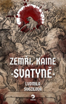 Zemři, Kaine (Ludmila Svozilová)