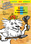 Lovci mamutů a zemědělci (Lucie Seifertová)